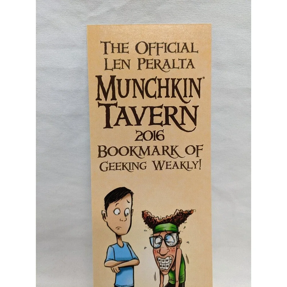 The Official Len Peralta Munchkin Tavern 2016 Bookmark Of Geeking Weakly Promo
